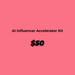 AI Influencer Accelerator Kit VR
