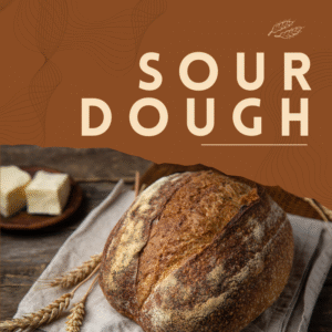 Sour Dough