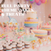 Full Party Theme Cakes & Treats